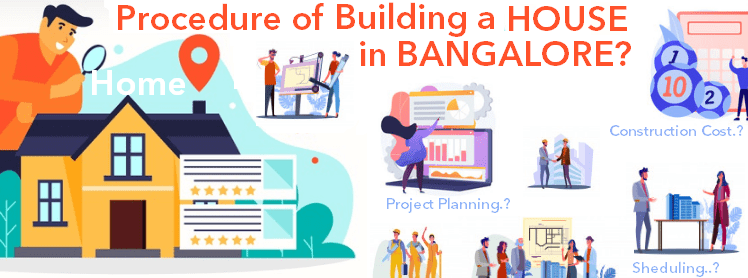 Procedure of building a house in bangalore